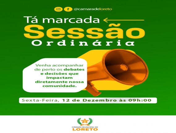 32ª Sessão Ordinária da Câmara Municipal de Loreto