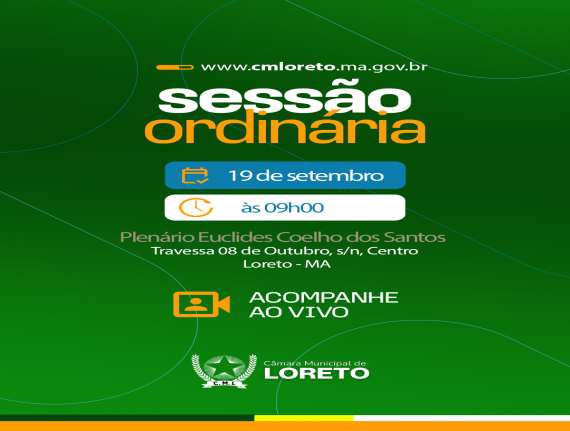 22ª Sessão Ordinária da Câmara Municipal de Loreto