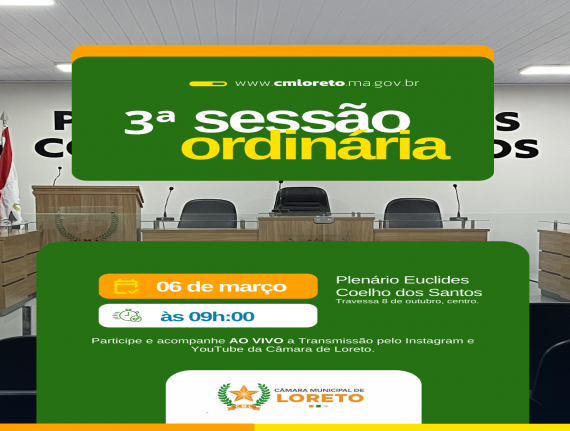 3ª Sessão Ordinária da Câmara Municipal de Loreto de 2026