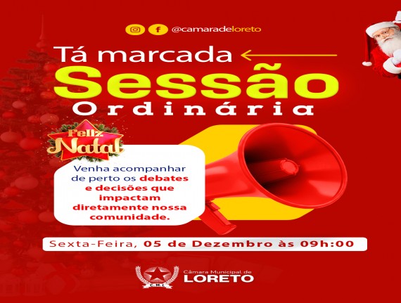 31ª Sessão Ordinária da Câmara Municipal de Loreto