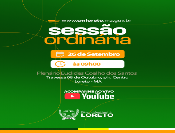 23ª Sessão Ordinária da Câmara Municipal de Loreto