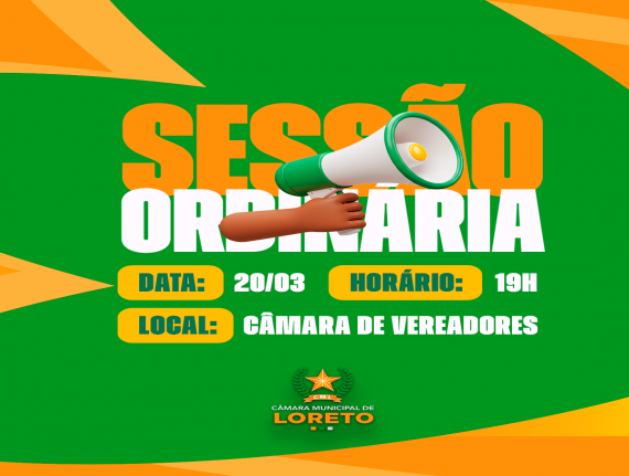 5ª Sessão Ordinária da Câmara Municipal de Loreto de 2026