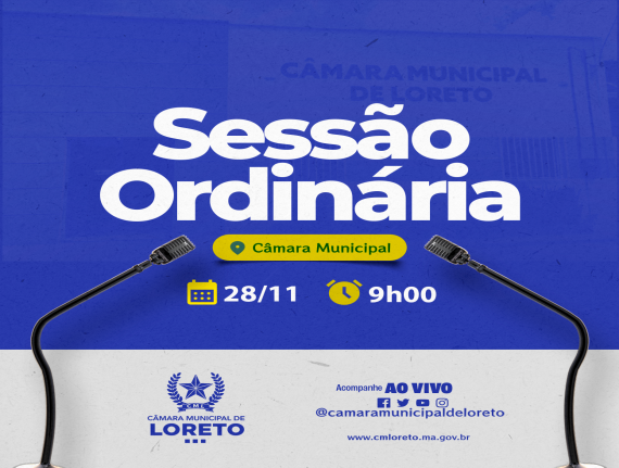 30ª Sessão Ordinária da Câmara Municipal de Loreto