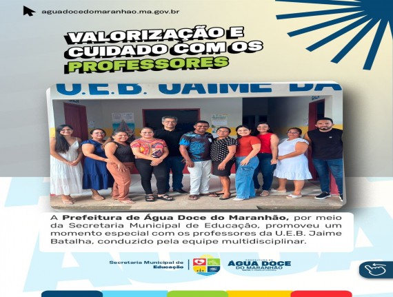 Água Doce do Maranhão promove encontro na U.E.B. Jaime Batalha e debate saúde mental e valorização dos professores