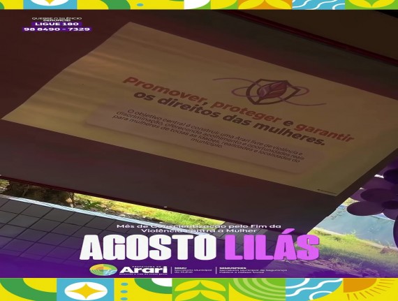 Arari reúne órgãos em ação de conscientização pelo Agosto Lilás