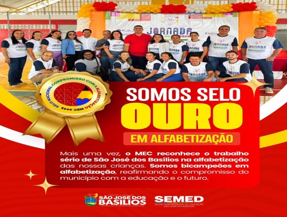  Bicampeonato! São José dos Basílios conquista o Selo Ouro na Alfabetização!