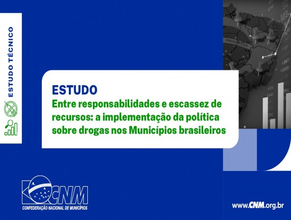 Estudo da CNM revela que 83,3% dos Municípios têm problemas com a circulação de drogas