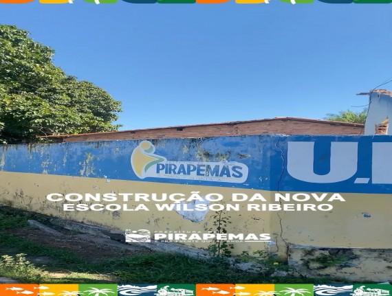 Pirapemas inicia nova etapa para a educação com construção da Escola Wilson Ribeiro