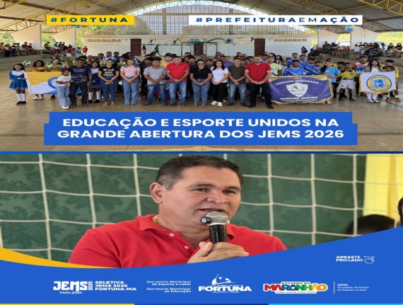 Fortuna abre os JEMS 2026 e reforça a importância do esporte e da educação na formação dos jovens