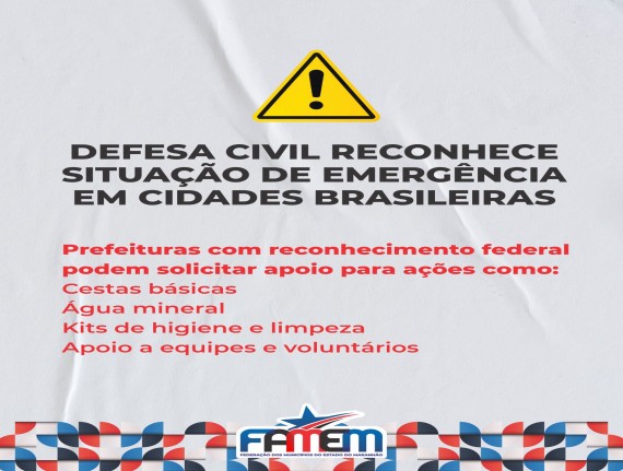 FAMEM destaca possibilidade de recursos federais para municípios em situação de emergência
