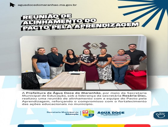Água Doce do Maranhão realiza reunião de alinhamento do Pacto pela Aprendizagem