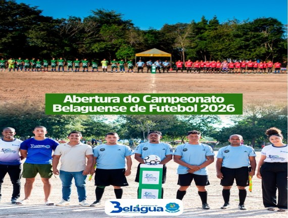 Belágua dá início ao Campeonato de Futebol Belaguense 2026