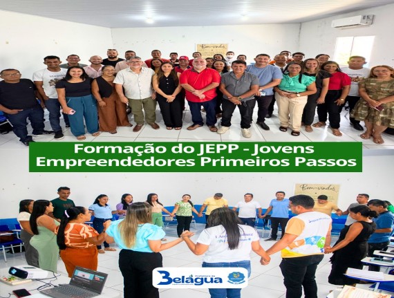 Em Belágua: Formação do JEPP – Jovens Empreendedores Primeiros Passos
