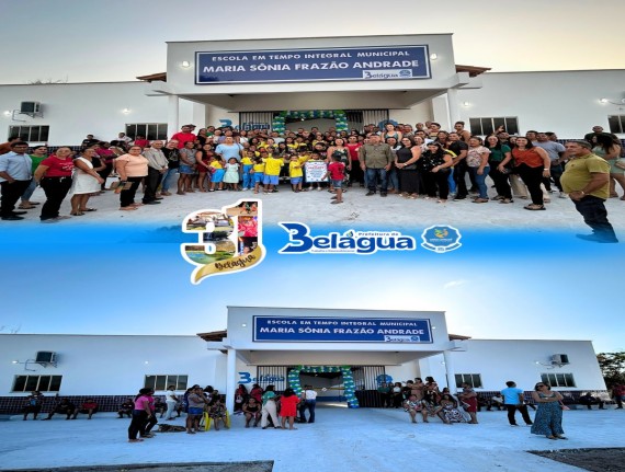 Escola Municipal em Tempo Integral Maria Sônia Frazão Andrade já é uma realidade em Belágua