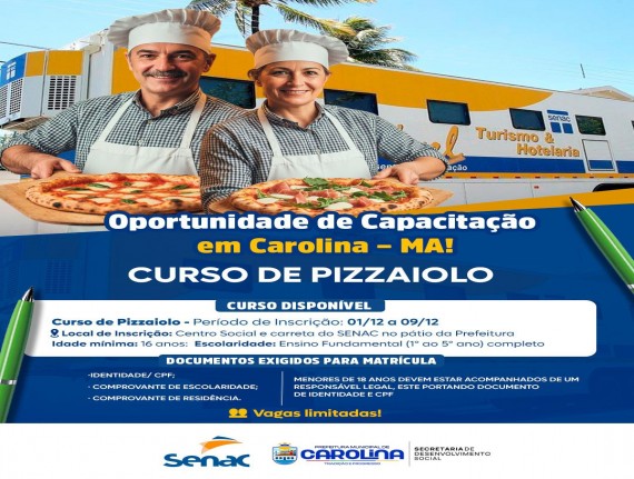Inscrições abertas para o Curso de Pizzaiolo em Carolina