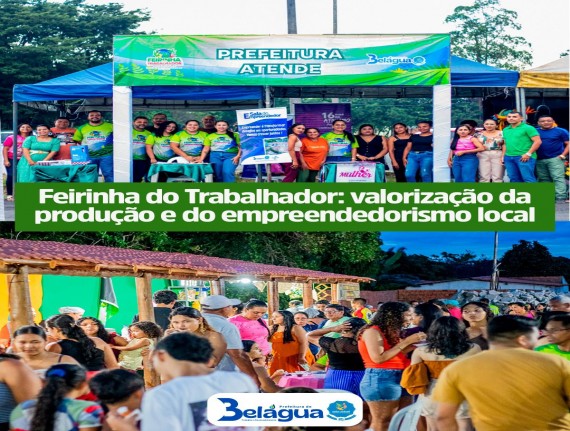 Belágua fortalece geração de renda e valoriza produção local com a Feirinha do Trabalhador