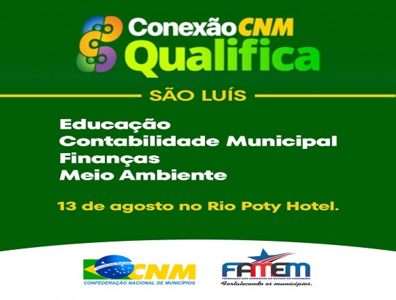CONEXÃO CNM – Qualifica em São Luís