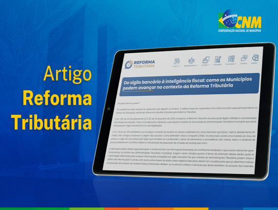 Artigo CTAT orienta Municípios sobre limitação do sigilo bancário à inteligência fiscal