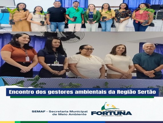Fortuna presente no Encontro de Gestores Ambientais da Região Sertão