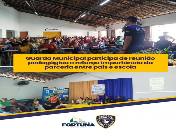 Segurança e Cidadania: GCM reforça importância da parceria entre família e escola em Fortuna