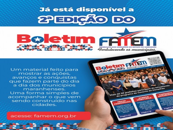 FAMEM lança 2ª edição do Boletim com ações nos municípios, agenda institucional e articulação nacional