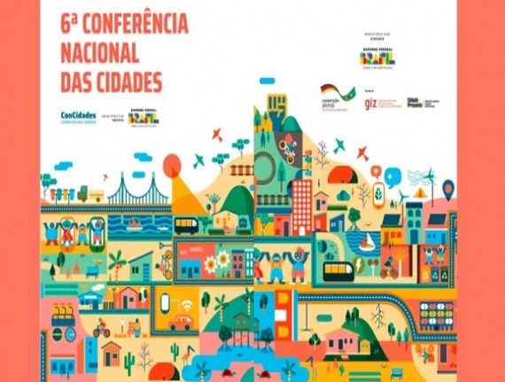 Política Nacional de Desenvolvimento Urbano será tema da 6ª Conferência Nacional das Cidades