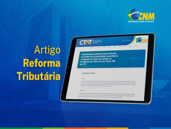 Artigo orienta gestores sobre a atualização patrimonial de imóveis e atuação no ITBI