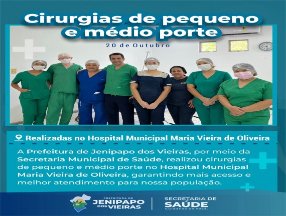 Cirurgias de pequeno e médio porte realizadas em Jenipapo dos Vieiras