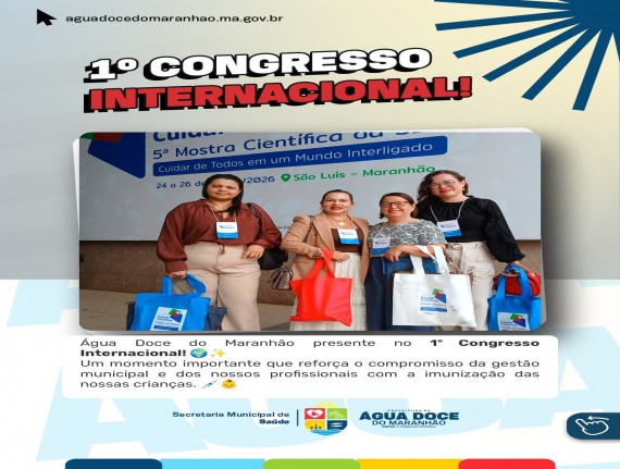 Água Doce do Maranhão presente em Congresso Internacional! 