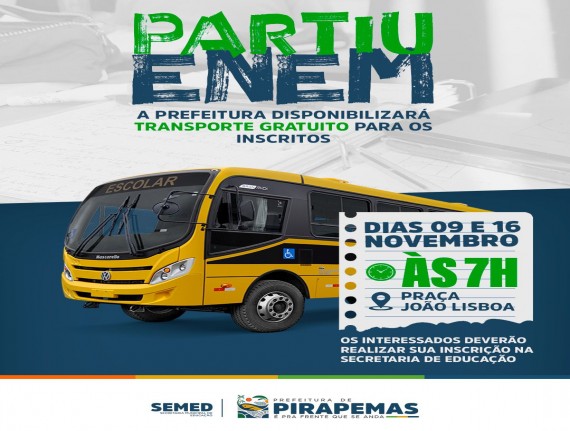  Prefeitura de Pirapemas disponibilizará transporte gratuito para os estudantes inscritos no ENEM 2025