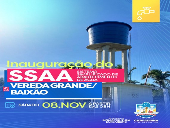Prefeitura de Chapadinha convida a população para a inauguração Sistema Simplificado de Abastecimento de Água (SSAA)