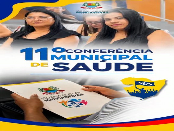 São Raimundo das Mangabeiras realiza 11ª Conferência Municipal de Saúde com foco no fortalecimento do SUS