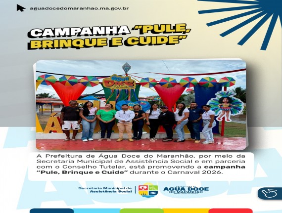 Em Água Doce: Campanha “Pule, Brinque e Cuide” mobiliza sociedade para a proteção de crianças e adolescentes no Carnaval 2026