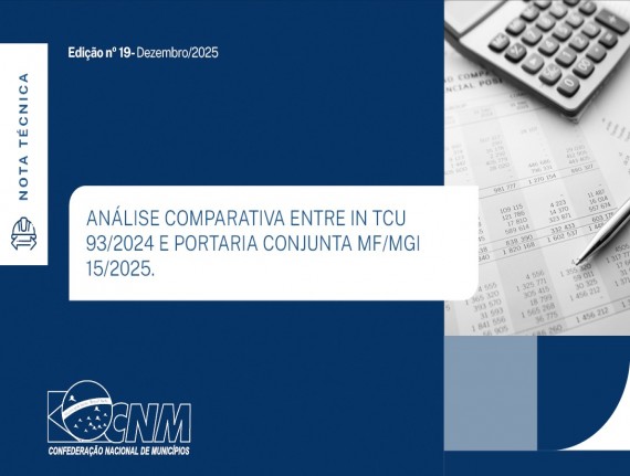 CNM divulga nota técnica sobre execução e gestão das Emendas Pix pelos Municípios