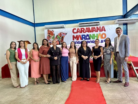 Caravana Maranhão Todos por Elas fortalece rede de proteção em Parnarama