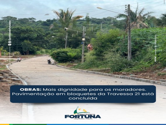 Em Fortuna: Travessa 21 ganha pavimentação e moradores celebram fim de anos de espera