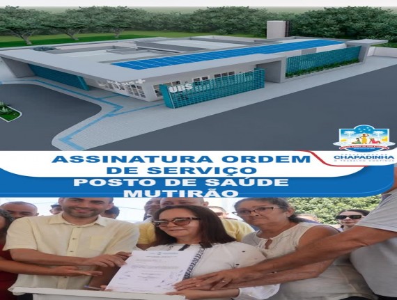 Chapadinha assina Ordem de Serviço para construção de nova UBS no Mutirão