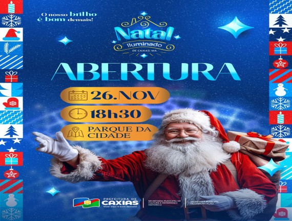 Abertura do Natal Iluminado 2025 em Caxias