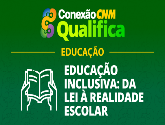 Educação Inclusiva: da lei à realidade escolar - Edição São Luís/MA