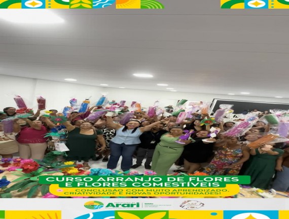Em Arari, participantes concluem curso de arranjos florais voltado à qualificação e ao empreendedorismo