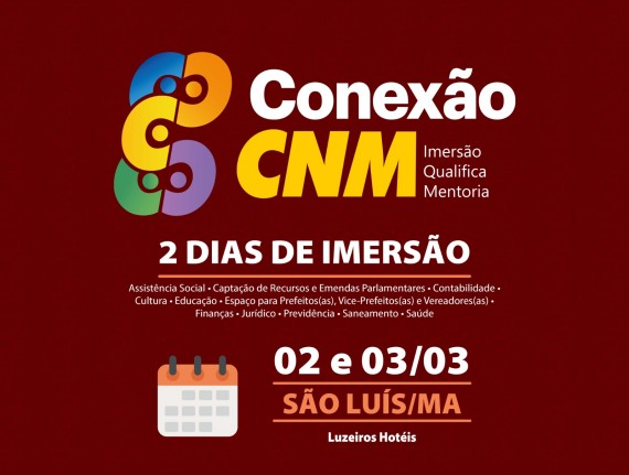 Conexão CNM de São Luís vai reunir participantes para capacitações de gestores maranhenses; participe