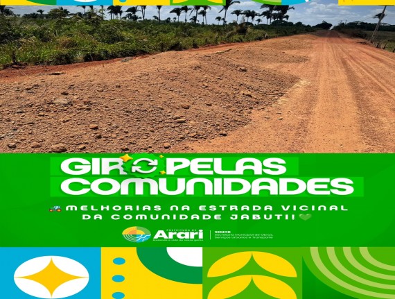 Arari leva melhorias às estradas vicinais da comunidade Jabuti