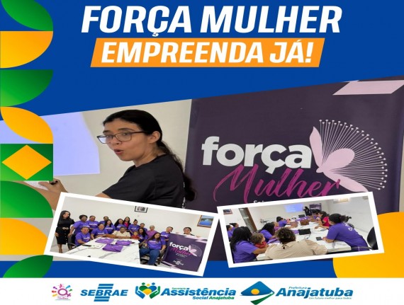 Empreenda Já chega a Anajatuba para fortalecer negócios liderados por mulheres