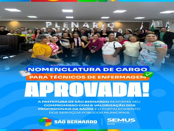 Prefeitura de São Bernardo garante valorização aos Técnicos de Enfermagem com aprovação de nova nomenclatura de cargo