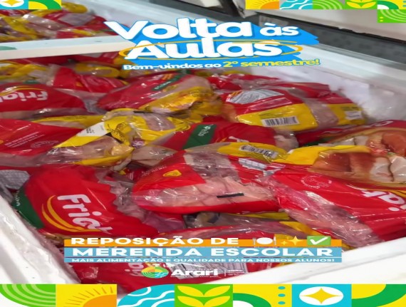 Arari reforça abastecimento da merenda escolar antes do início das aulas