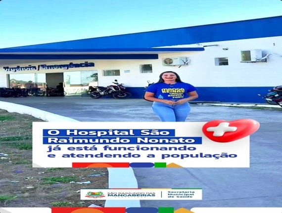 Prefeitura de São Raimundo das Mangabeiras normaliza atendimento no Hospital São Raimundo Nonato nas áreas de urgência e emergência
