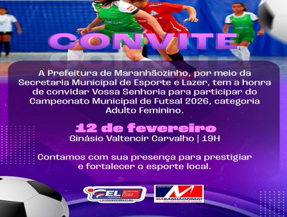 Maranhãozinho realiza Campeonato Municipal de Futsal Feminino 2026