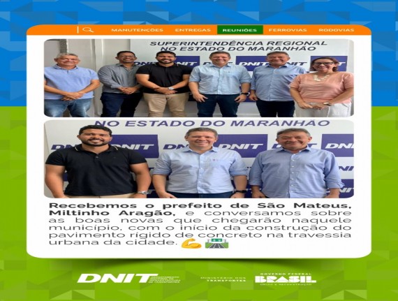 Prefeito de São Mateus participa de importante reunião com representantes do DNIT
