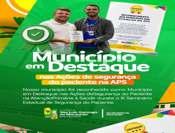 São Luís Gonzaga do Maranhão é destaque estadual em ações de segurança do paciente