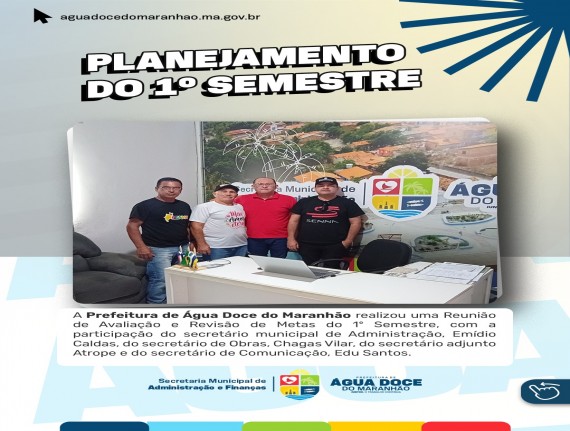Água Doce do Maranhão reúne secretariado para avaliar resultados e definir prioridades